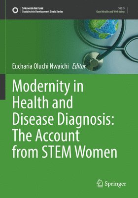 bokomslag Modernity in Health and Disease Diagnosis: The Account from STEM Women