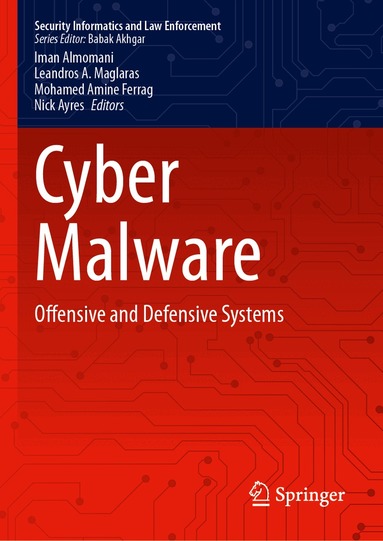Iman Almomani, Leandros A. Maglaras, Mohamed Amine Ferrag, Nick Ayres - Cyber Malware, Inbunden