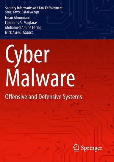 Iman Almomani, Leandros A. Maglaras, Mohamed Amine Ferrag, Nick Ayres - Cyber Malware, Häftad