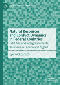 bokomslag Natural Resources and Conflict Dynamics in Federal Countries