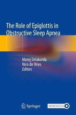 bokomslag The Role of Epiglottis in Obstructive Sleep Apnea