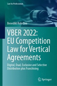 bokomslag VBER 2022:  EU Competition Law for Vertical Agreements