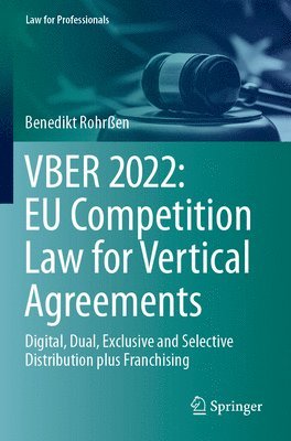 bokomslag VBER 2022:  EU Competition Law for Vertical Agreements