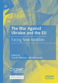 bokomslag The War Against Ukraine and the EU