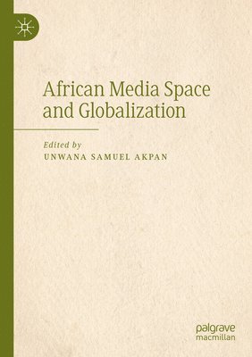 African Media Space and Globalization 1