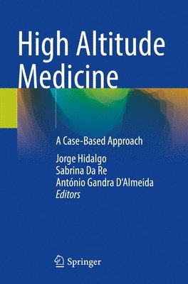 Jorge Hidalgo, Sabrina Da Re, António Gandra D'Almeida, Antonio Gandra D'Almeida - High Altitude Medicine, Häftad