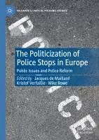 bokomslag Politicization of Police Stops in Europe