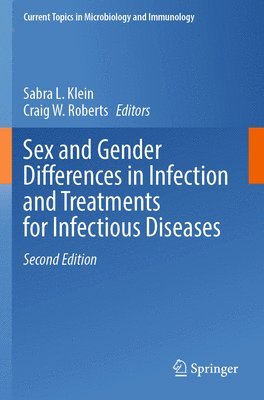 bokomslag Sex and Gender Differences in Infection and Treatments for Infectious Diseases