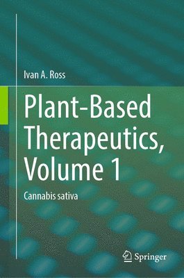 Plant-Based Therapeutics, Volume 1 1