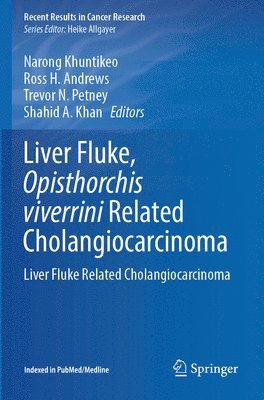 bokomslag Liver Fluke, Opisthorchis viverrini Related Cholangiocarcinoma