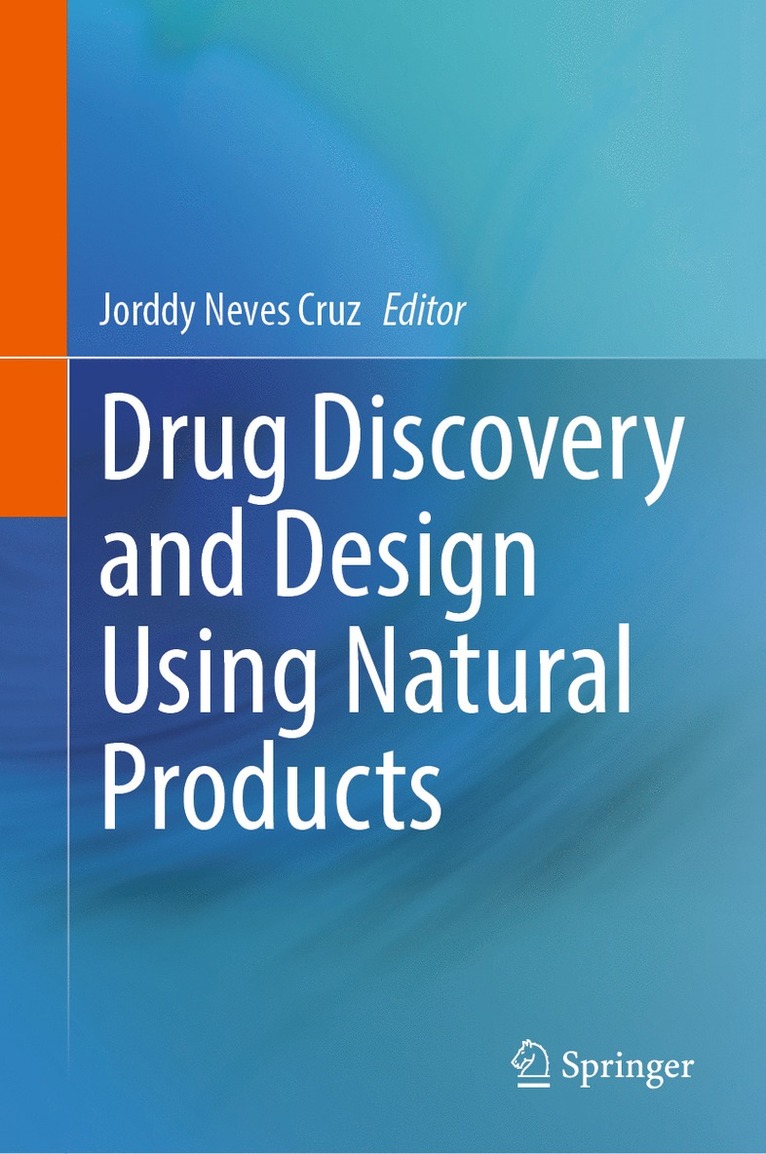 Jorddy Neves Cruz - Drug Discovery and Design Using Natural Products, Inbunden