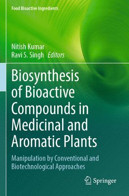 bokomslag Biosynthesis of Bioactive Compounds in Medicinal and Aromatic Plants