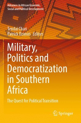 bokomslag Military, Politics and Democratization in Southern Africa