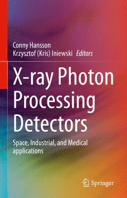 bokomslag X-ray Photon Processing Detectors