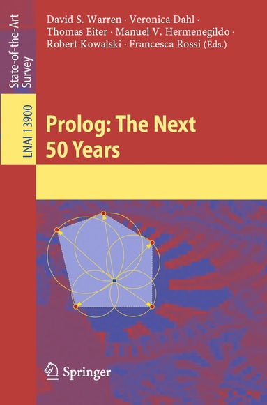 David S. Warren, Veronica Dahl, Thomas Eiter, Manuel V. Hermenegildo, Robert Kowalski, Francesca Rossi - Prolog: The Next 50 Years, Häftad