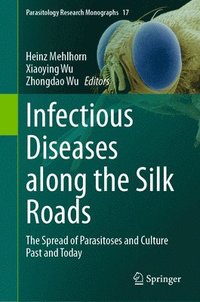 bokomslag Infectious Diseases along the Silk Roads