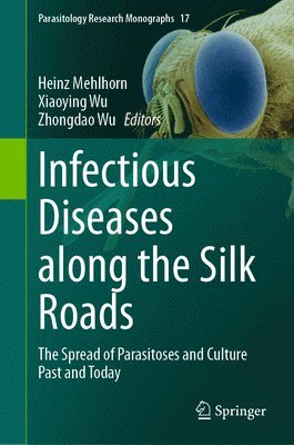 Infectious Diseases along the Silk Roads 1