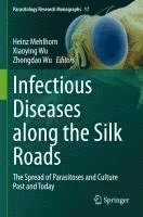 bokomslag Infectious Diseases along the Silk Roads