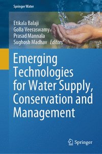 bokomslag Emerging Technologies for Water Supply, Conservation and Management