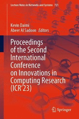 Proceedings of the Second International Conference on Innovations in Computing Research (ICR23) 1