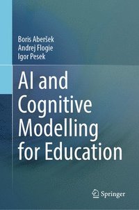 bokomslag AI and Cognitive Modelling for Education