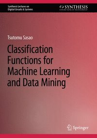 bokomslag Classification Functions for Machine Learning and Data Mining