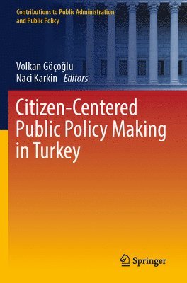 bokomslag Citizen-Centered Public Policy Making in Turkey