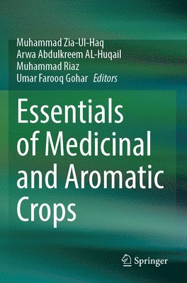 bokomslag Essentials of Medicinal and Aromatic Crops