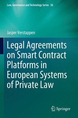 bokomslag Legal Agreements on Smart Contract Platforms in European Systems of Private Law