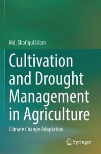 bokomslag Cultivation and Drought Management in Agriculture