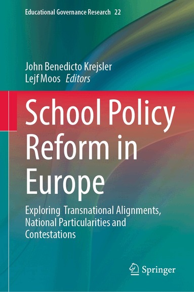 John Benedicto Krejsler, Lejf Moos - School Policy Reform in Europe, Inbunden