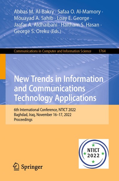 Abbas M. Al-Bakry, Safaa O. Al-Mamory, Mouayad A. Sahib, Loay E. George, Jaafar A. Aldhaibani, Haitham S. Hasan, George S. Oreku - New Trends in Information and Communications Technology Applications, Häftad