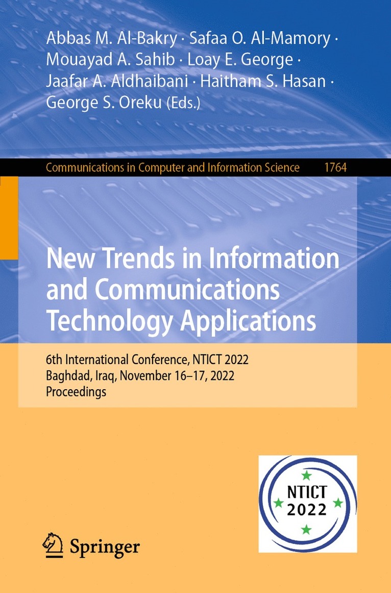 Abbas M. Al-Bakry, Safaa O. Al-Mamory, Mouayad A. Sahib, Loay E. George, Jaafar A. Aldhaibani, Haitham S. Hasan, George S. Oreku - New Trends in Information and Communications Technology Applications, Häftad