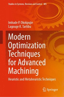 Modern Optimization Techniques for Advanced Machining 1