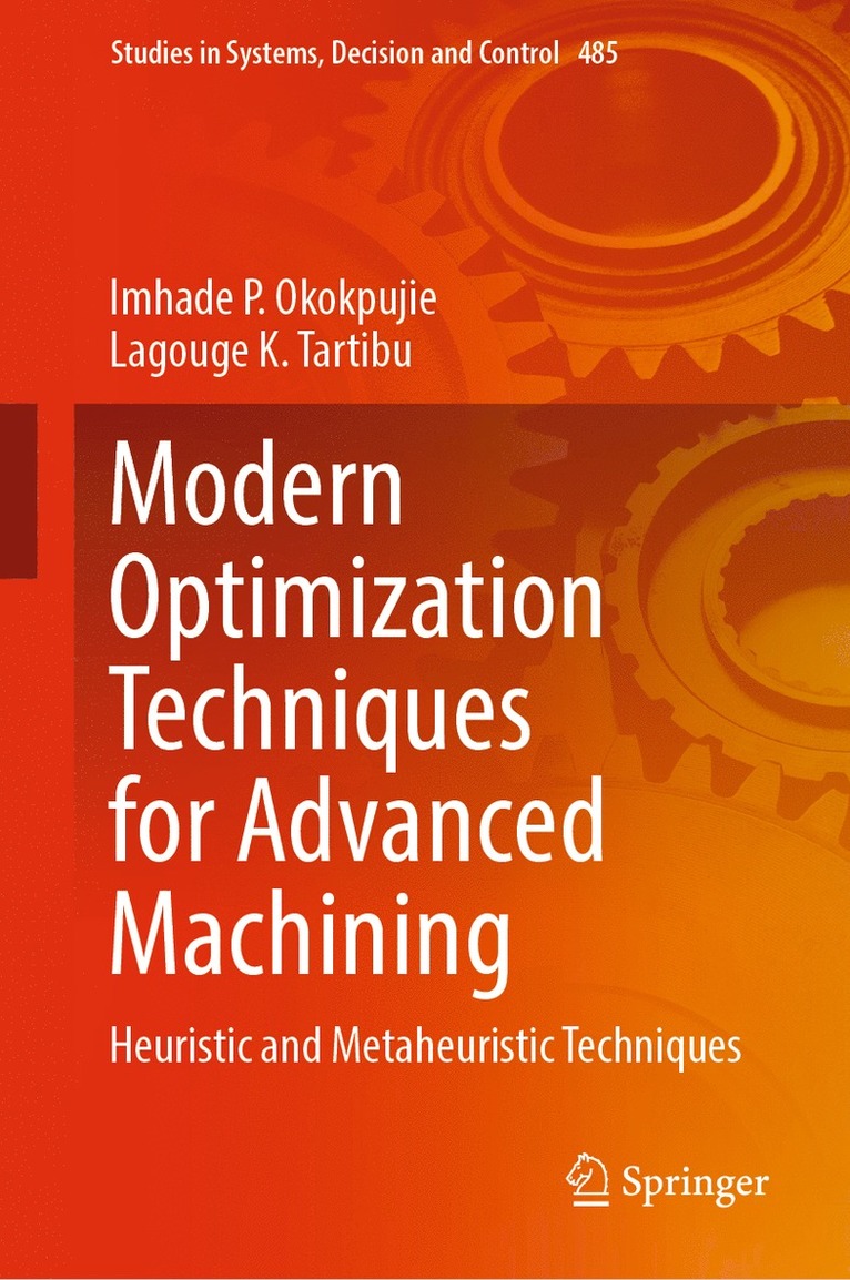 Modern Optimization Techniques for Advanced Machining 1