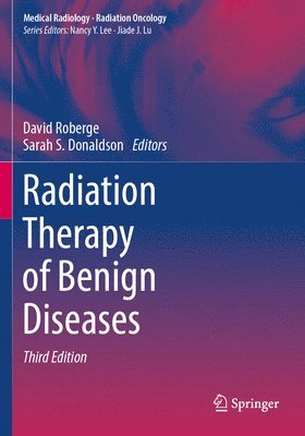 bokomslag Radiation Therapy of Benign Diseases