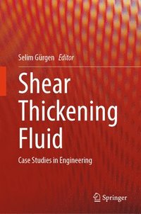 bokomslag Shear Thickening Fluid