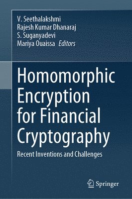 Homomorphic Encryption for Financial Cryptography 1