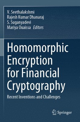 Homomorphic Encryption for Financial Cryptography