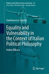 bokomslag Equality and Vulnerability in the Context of Italian Political Philosophy