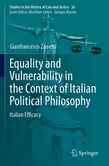Gianfrancesco Zanetti - Equality and Vulnerability in the Context of Italian Political Philosophy, Häftad