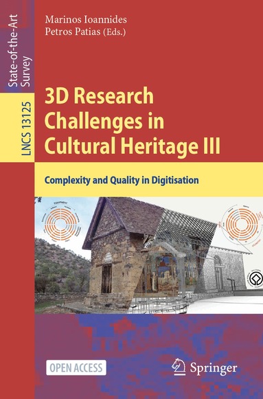 Marinos Ioannides, Petros Patias - 3D Research Challenges in Cultural Heritage III, Häftad