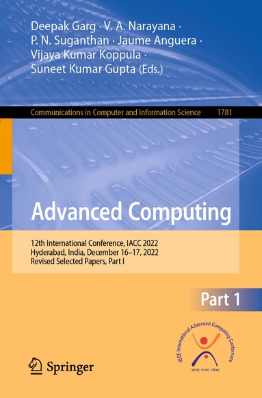 Deepak Garg, V. A. Narayana, P. N. Suganthan, Jaume Anguera, Vijaya Kumar Koppula, Suneet Kumar Gupta - Advanced Computing, Häftad