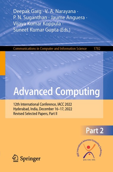Deepak Garg, V. A. Narayana, P. N. Suganthan, Jaume Anguera, Vijaya Kumar Koppula, Suneet Kumar Gupta - Advanced Computing, Häftad