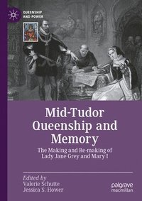 bokomslag Mid-Tudor Queenship and Memory