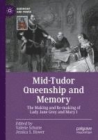 bokomslag Mid-Tudor Queenship and Memory