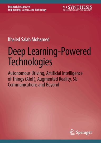 Khaled Salah Mohamed - Deep Learning-Powered Technologies, Inbunden