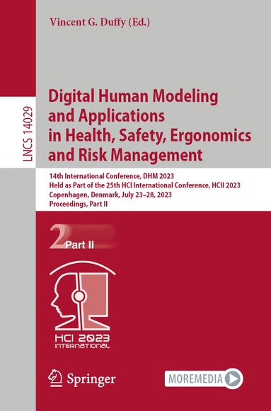 Vincent G. Duffy - Digital Human Modeling and Applications in Health, Safety, Ergonomics and Risk Management, Häftad