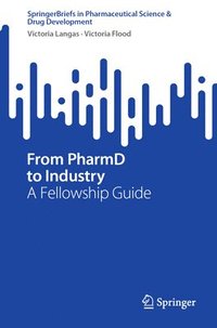 bokomslag From PharmD to Industry