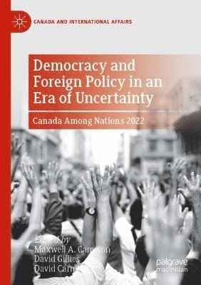 bokomslag Democracy and Foreign Policy in an Era of Uncertainty